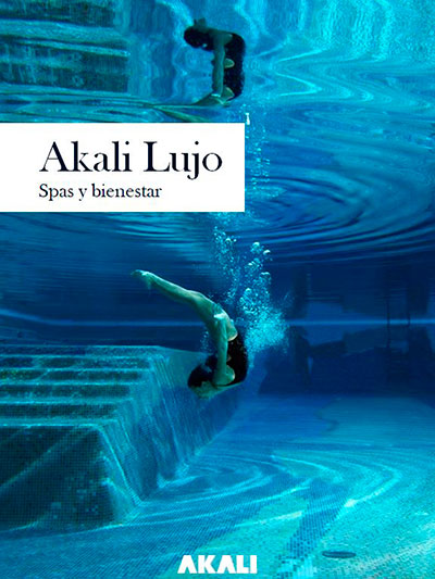 Akali Lujo  - Spas y bienestar